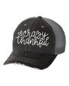 Crazy Thankful Embroidered Trucker hat